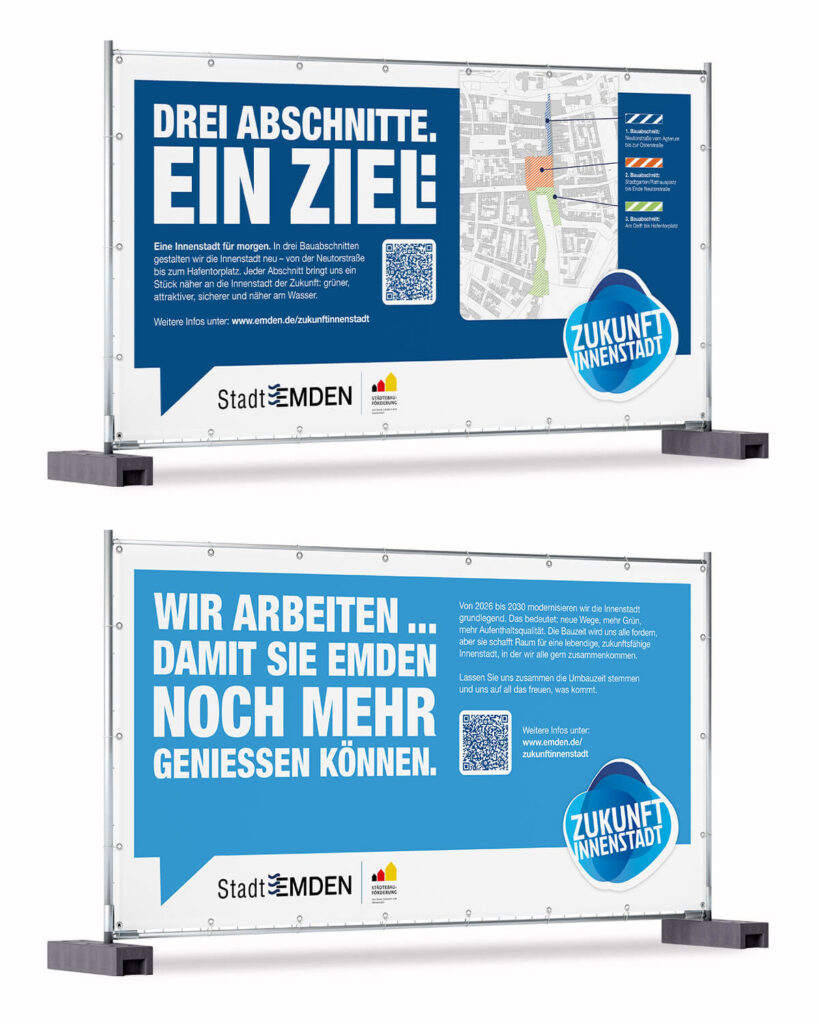 Bauzaunbanner in zwei Ausführungen zur Kommunikationskampagne